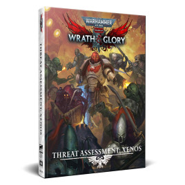 Warhammer 40,000: Wrath & Glory Threat Assessment: Xenos