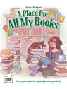 A Place For All My Books