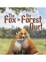 The Fox in the Forest Duet