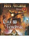 Res Arcana: Lux & Tenebrae