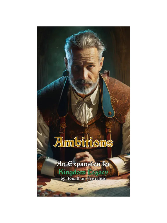 Kingdom Legacy: Ambitions