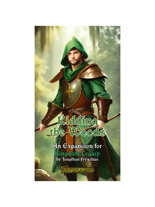 Kingdom Legacy: Ridding the Woods