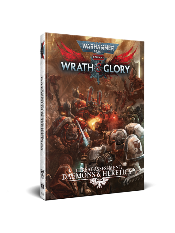 Warhammer 40,000: Wrath & Glory Threat Assessment: Daemons & Heretics