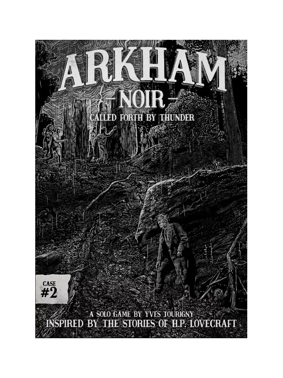 Arkham Noir: Case 2 – Called Forth By Thunder