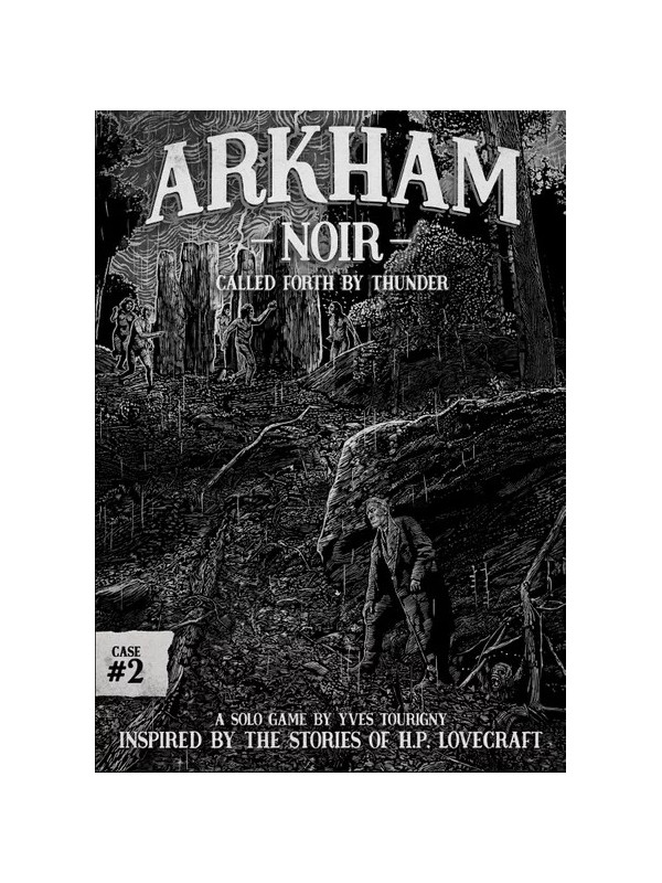 Arkham Noir: Case 2 – Called Forth By Thunder