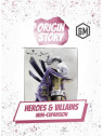 Origin Story: Heroes & Villains