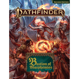 Pathfinder 2E: Bastion of Blasphemies Adventure Path