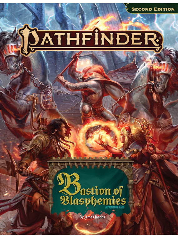Pathfinder 2E: Bastion of Blasphemies Adventure Path