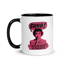 Overthinking in Progress - Mug