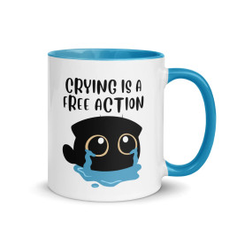 Crying is a Free Action - Mug