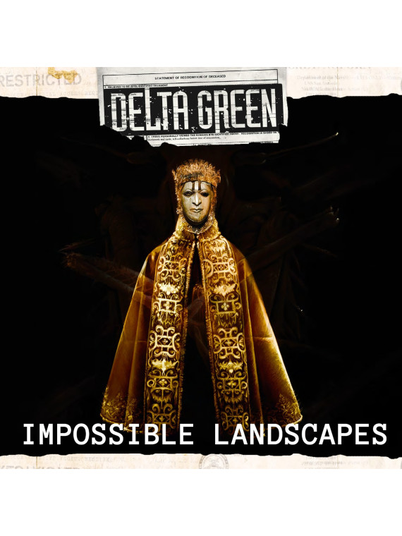 Delta Green: Impossible Landscapes