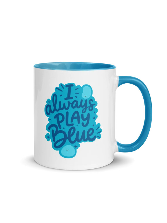 I Always Play Blue - Mug