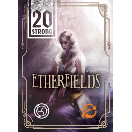 20 strong: Etherfields
