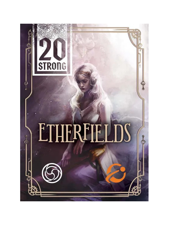 20 strong: Etherfields