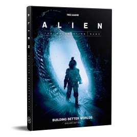 Alien RPG: Building Better Worlds Evolved Edition