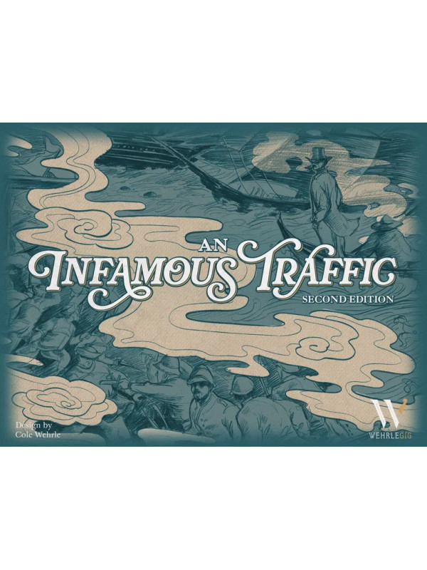 An Infamous Traffic: Second Edition