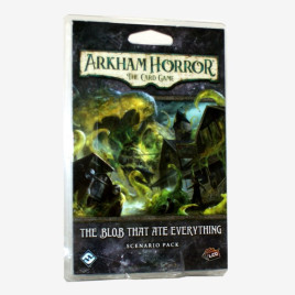 Arkham Horror: The Card Game – The Blob that Ate Everything