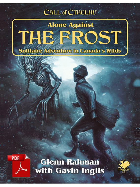 Call of Cthulhu RPG - Alone Against the Frost