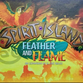 Spirit Island: Feather & Flame