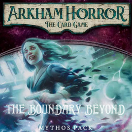 Arkham Horror: The Card Game - The Boundary Beyond