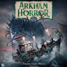 Arkham Horror: Under Dark Waves