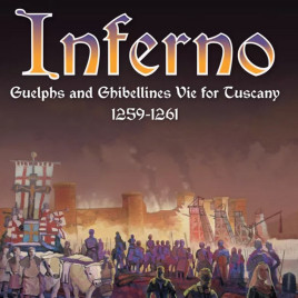Inferno: Guelphs and Ghibellines Vie for Tuscany, 1259-1261