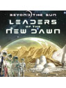 Beyond the Sun: Leaders of the New Dawn