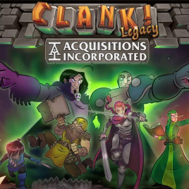 Clank! Legacy: Acquisitions Incorporated