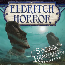 Eldritch Horror: Strange Remnants