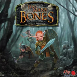 Too Many Bones
