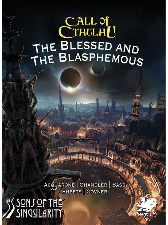 Call of Cthulhu RPG - The Blessed and the Blasphemous