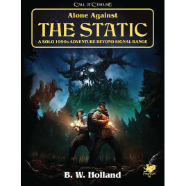Call of Cthulhu RPG - Alone against the Static