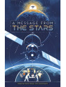 A Message From the Stars