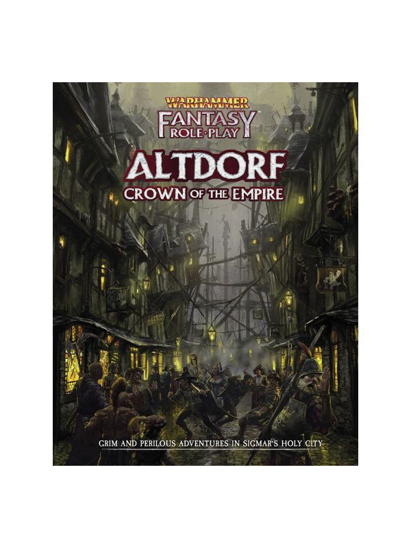 Warhammer Fantasy Roleplay: Altdorf Crown of The Empire