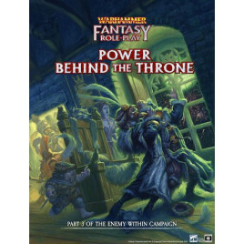Warhammer Fantasy Roleplay: Power Behind The Throne
