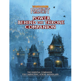 Warhammer Fantasy Roleplay: Power Behind The Throne Companion