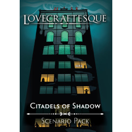 Lovecraftesque: Citadels of Shadow