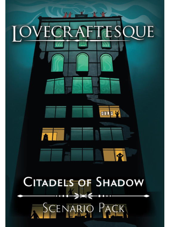 Lovecraftesque: Citadels of Shadow