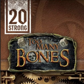 20 Strong: Too Many Bones Deck