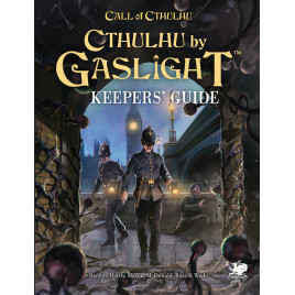 Call of Cthulhu RPG: Cthulhu By Gaslight Keepers Guide