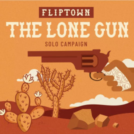 Fliptown: The Lone Gun