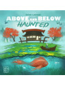 Above and Below: Haunted