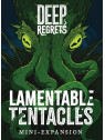 Deep Regrets: Lamentable Tentacles