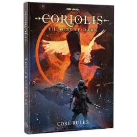 Coriolis The Great Dark - Core Rulebook
