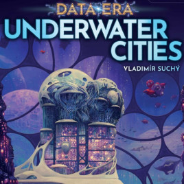 Underwater Cities: Data Era